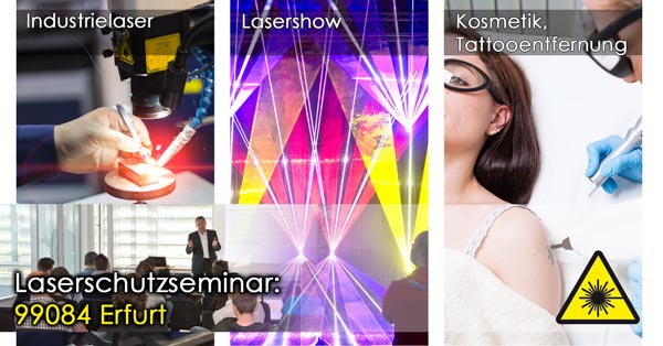 99092 Erfurt Laserschutzseminar, Laserschutzbeauftragter werden